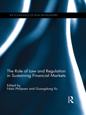 cover image of The Role of Law and Regulation in Sustaining Financial Markets